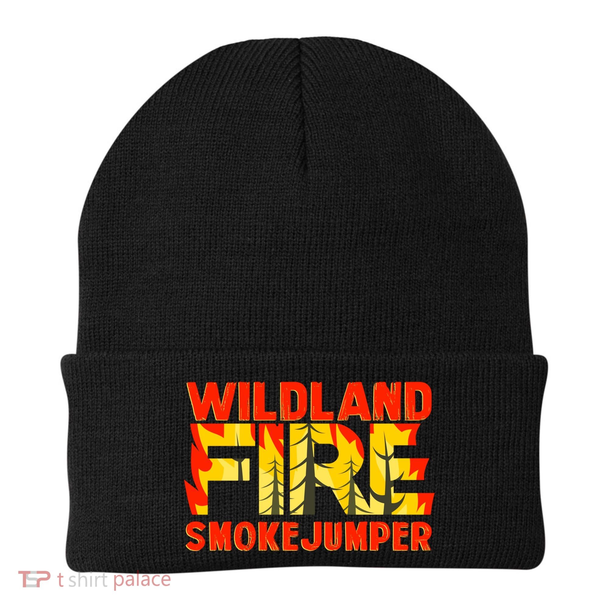 Wildland Smokejumper Fire Rescue Departt Firefighters Meaningful Gift Beanie