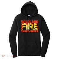 Wildland Smokejumper Fire Rescue Departt Firefighters Meaningful Gift Women's Hoodie thumb 0