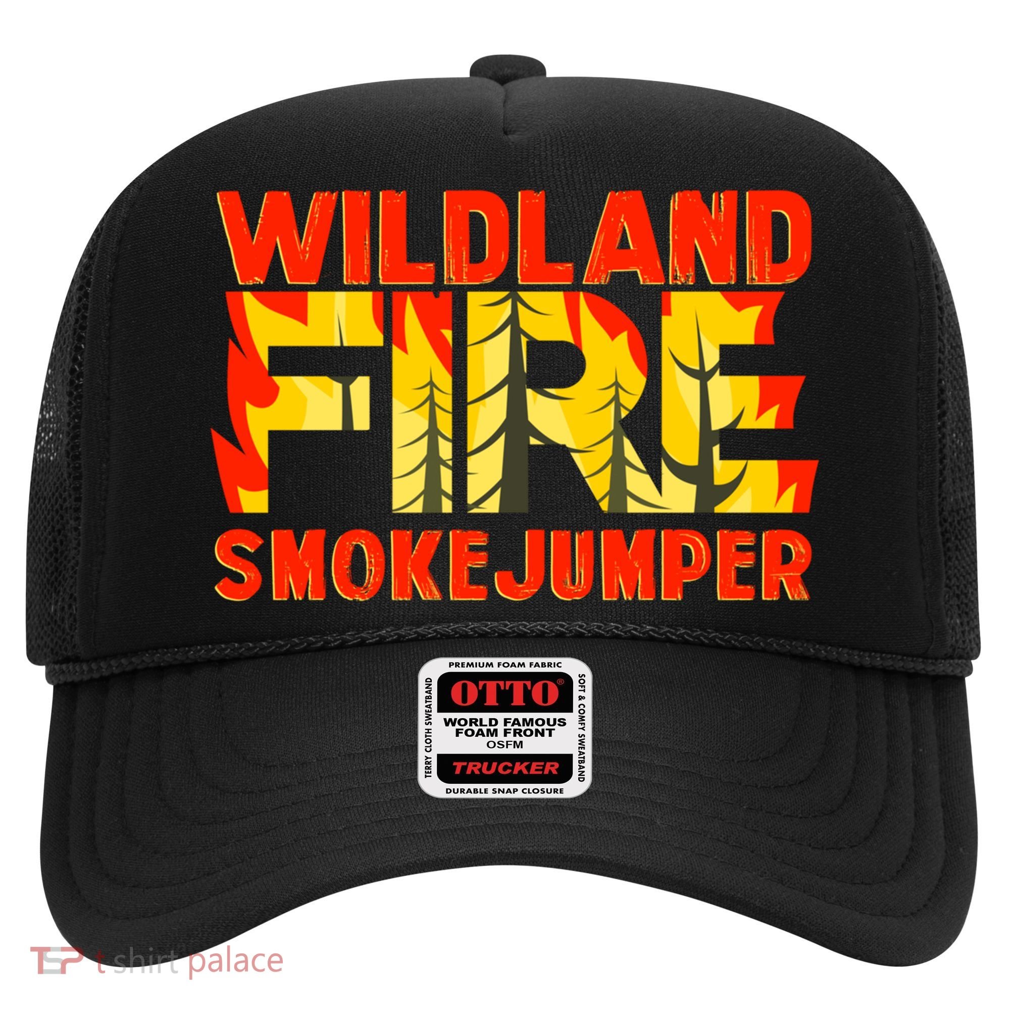 Wildland Smokejumper Fire Rescue Departt Firefighters Meaningful Gift Hat
