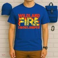 Wildland Smokejumper Fire Rescue Departt Firefighters Meaningful Gift T-Shirt thumb 6