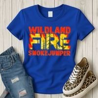 Wildland Smokejumper Fire Rescue Departt Firefighters Meaningful Gift Women's T-Shirt thumb 3