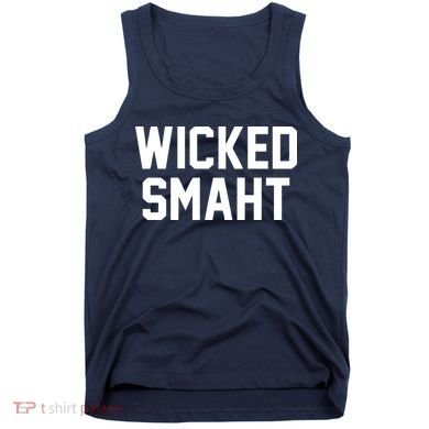 Wicked Smaht Funny Tank Top