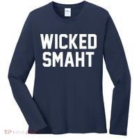 Wicked Smaht Funny Women's Long Sleeve Shirt thumb 0