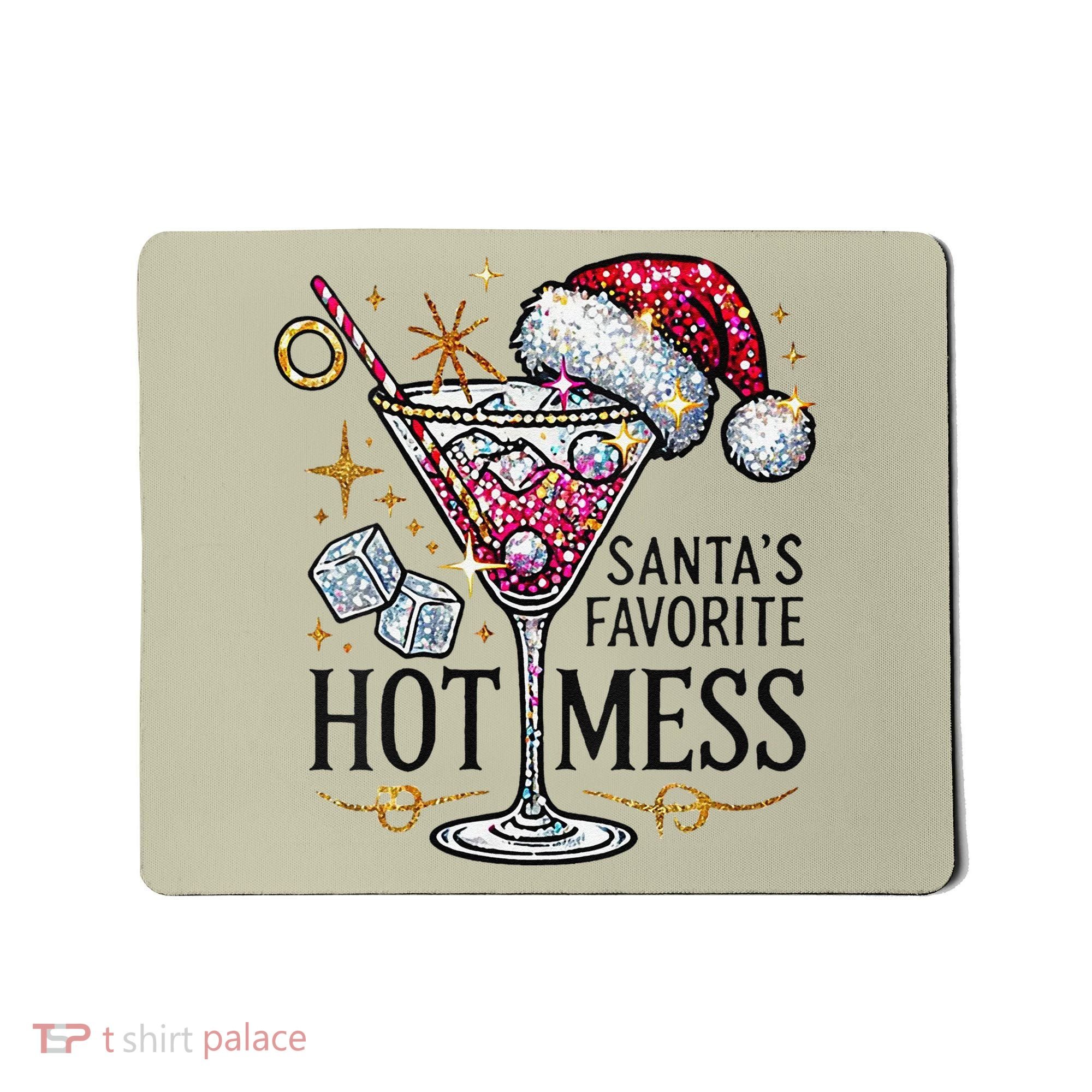 Women Santas Favorite Hot Mess Funny Margarita Gift Mousepad