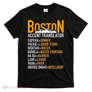 Wicke Smaht Funny Boston Accent Translator T-Shirt