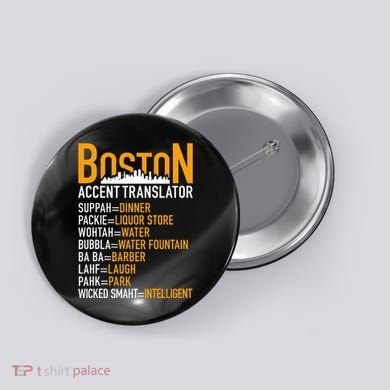 Wicke Smaht Funny Boston Accent Translator Button