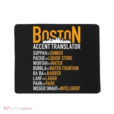Wicke Smaht Funny Boston Accent Translator Mousepad