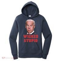 Wicked Stupid Funny Joe Biden Boston Women's Hoodie thumb 0