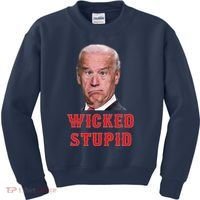 Wicked Stupid Funny Joe Biden Boston Kids Sweatshirt thumb 0