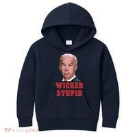 Wicked Stupid Funny Joe Biden Boston Kids Hoodie thumb 0