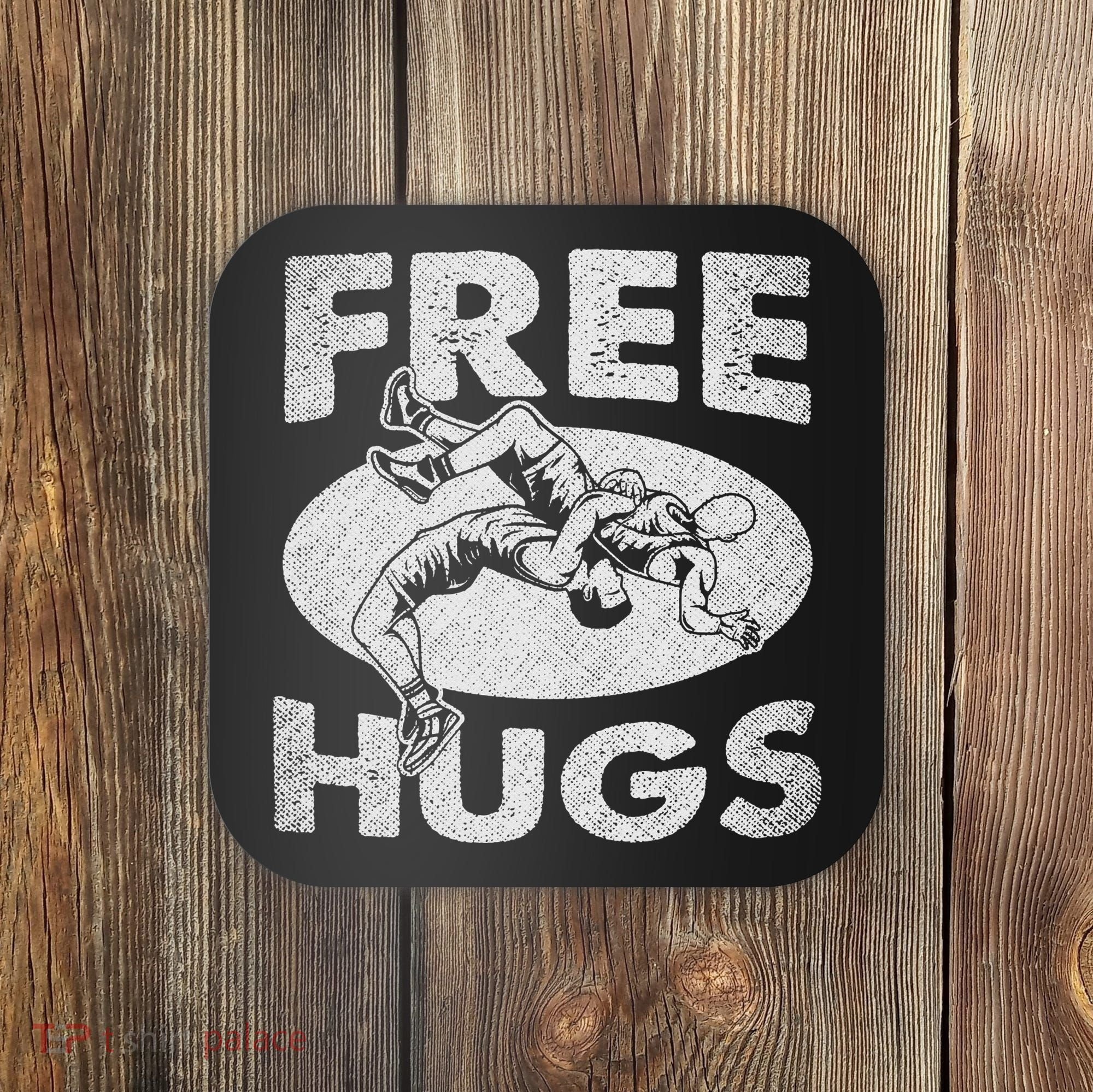 Wrestling Shirts  Funny Free Hugs Wrestling  Coach Coaster