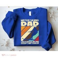 Water Ski Fans Water Skiing Dad Gift Sweatshirt thumb 2