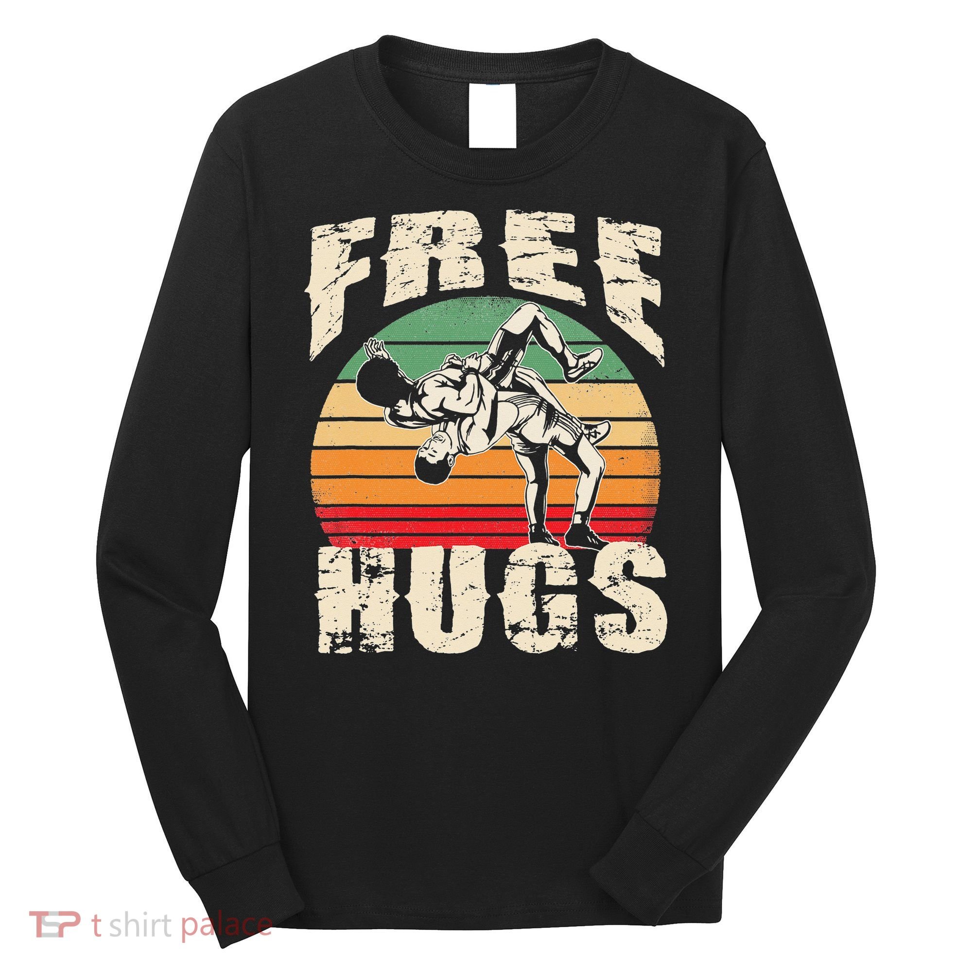 Wrestling Shirts  Funny Free Hugs Wrestling  Coach Long Sleeve Shirt