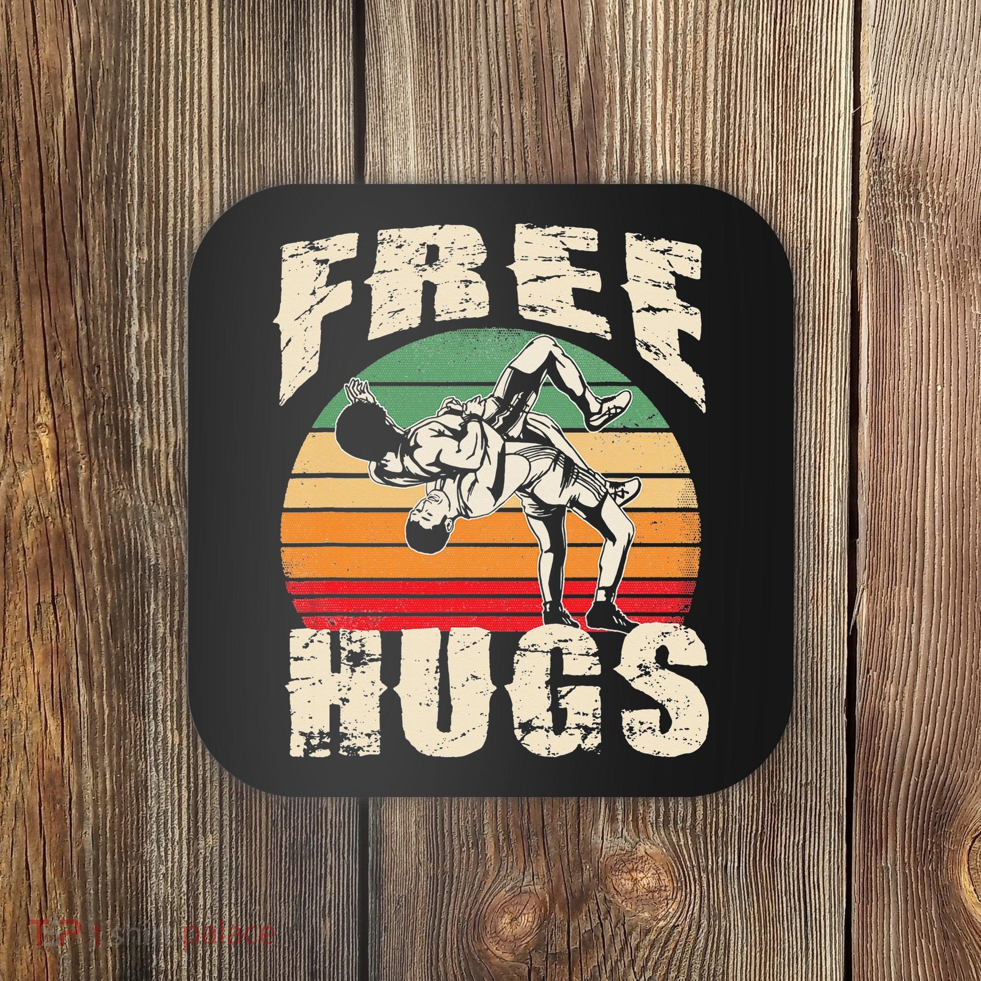 Wrestling Shirts  Funny Free Hugs Wrestling  Coach Coaster