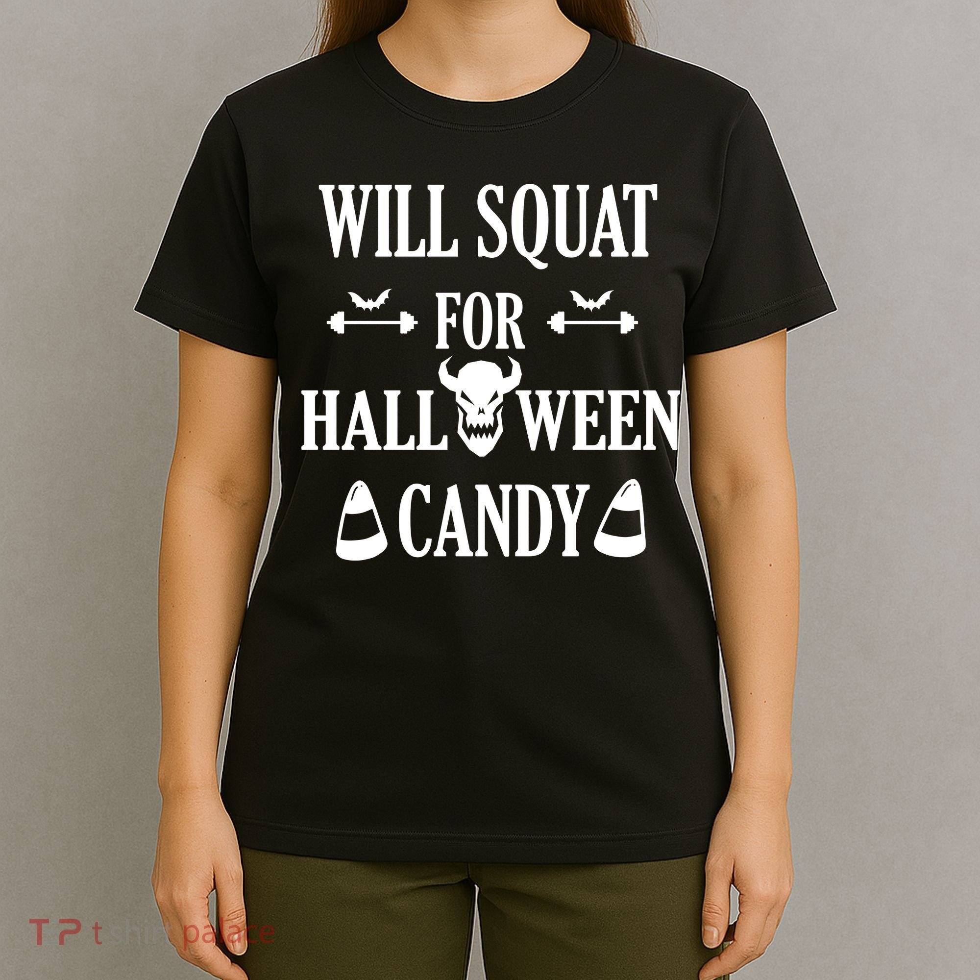 Will Squat For Halloween Candy Halloween Quote T-Shirt