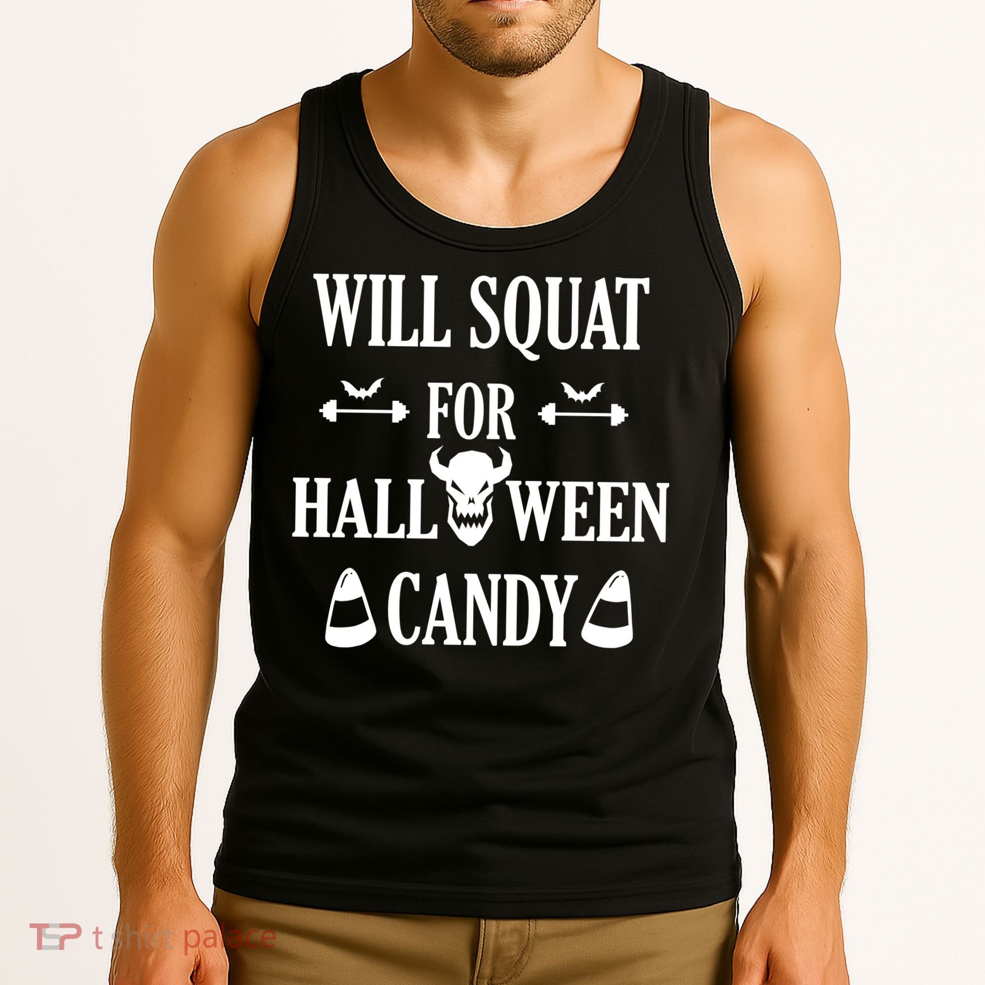 Will Squat For Halloween Candy Halloween Quote Tank Top