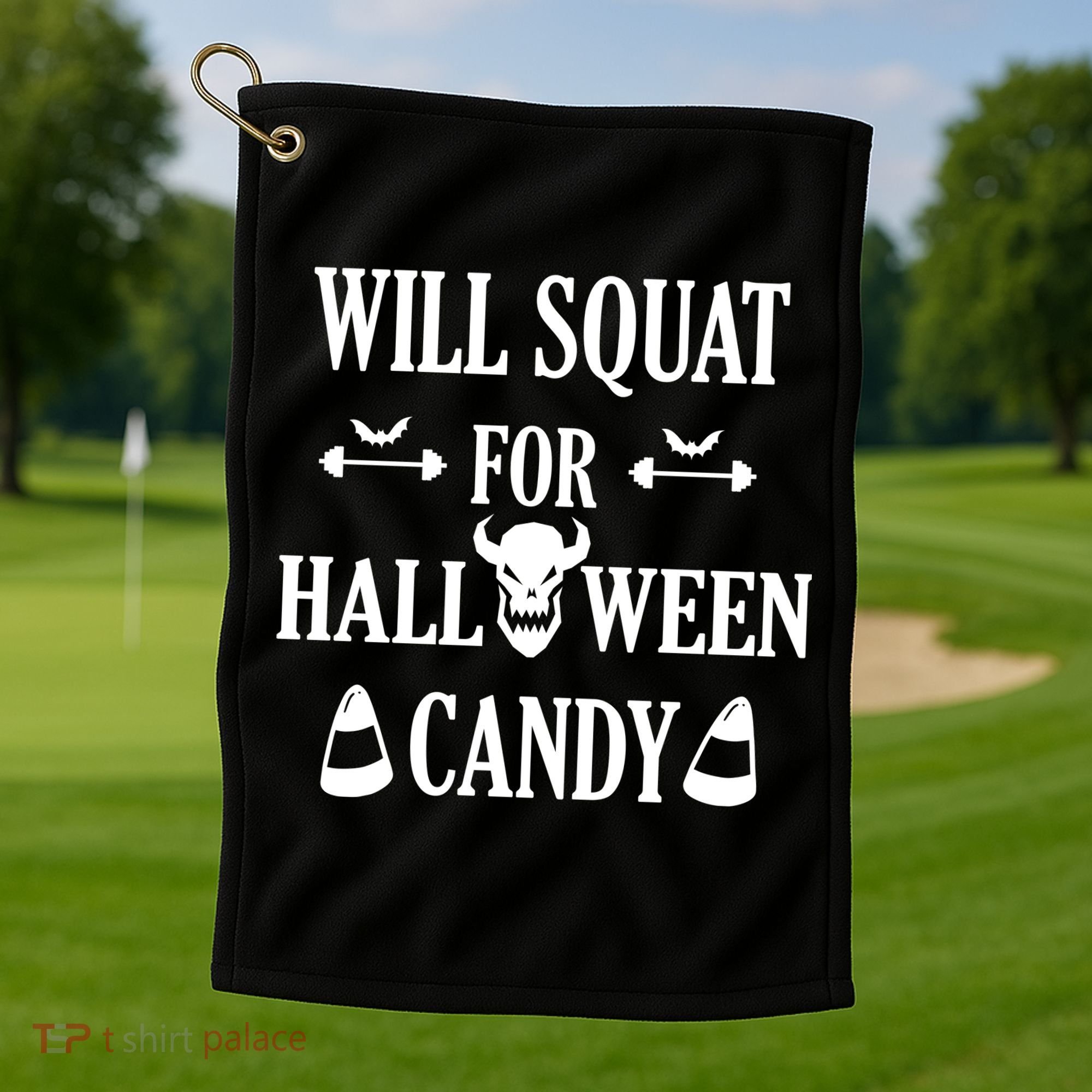 Will Squat For Halloween Candy Halloween Quote Golf Towel