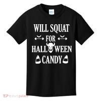 Will Squat For Halloween Candy Halloween Quote Kids T-Shirt thumb 0