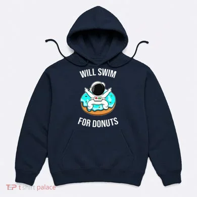 Will Swim For Donuts Hoodie
