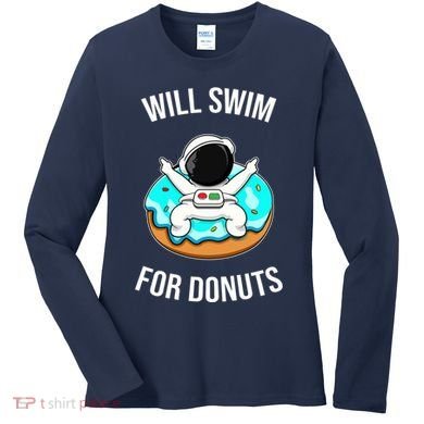 Will Swim For Donuts Women's Long Sleeve Shirt