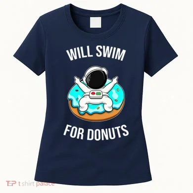 Will Swim For Donuts Women's T-Shirt