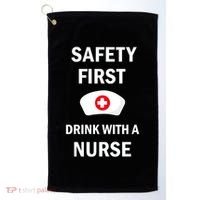 Wo Safety First With A Nurse Funny Medical Job Cute Gift Golf Towel thumb 0