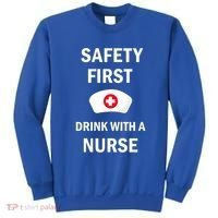 Wo Safety First With A Nurse Funny Medical Job Cute Gift Sweatshirt thumb 0