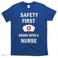 Wo Safety First With A Nurse Funny Medical Job Cute Gift T-Shirt thumb 0