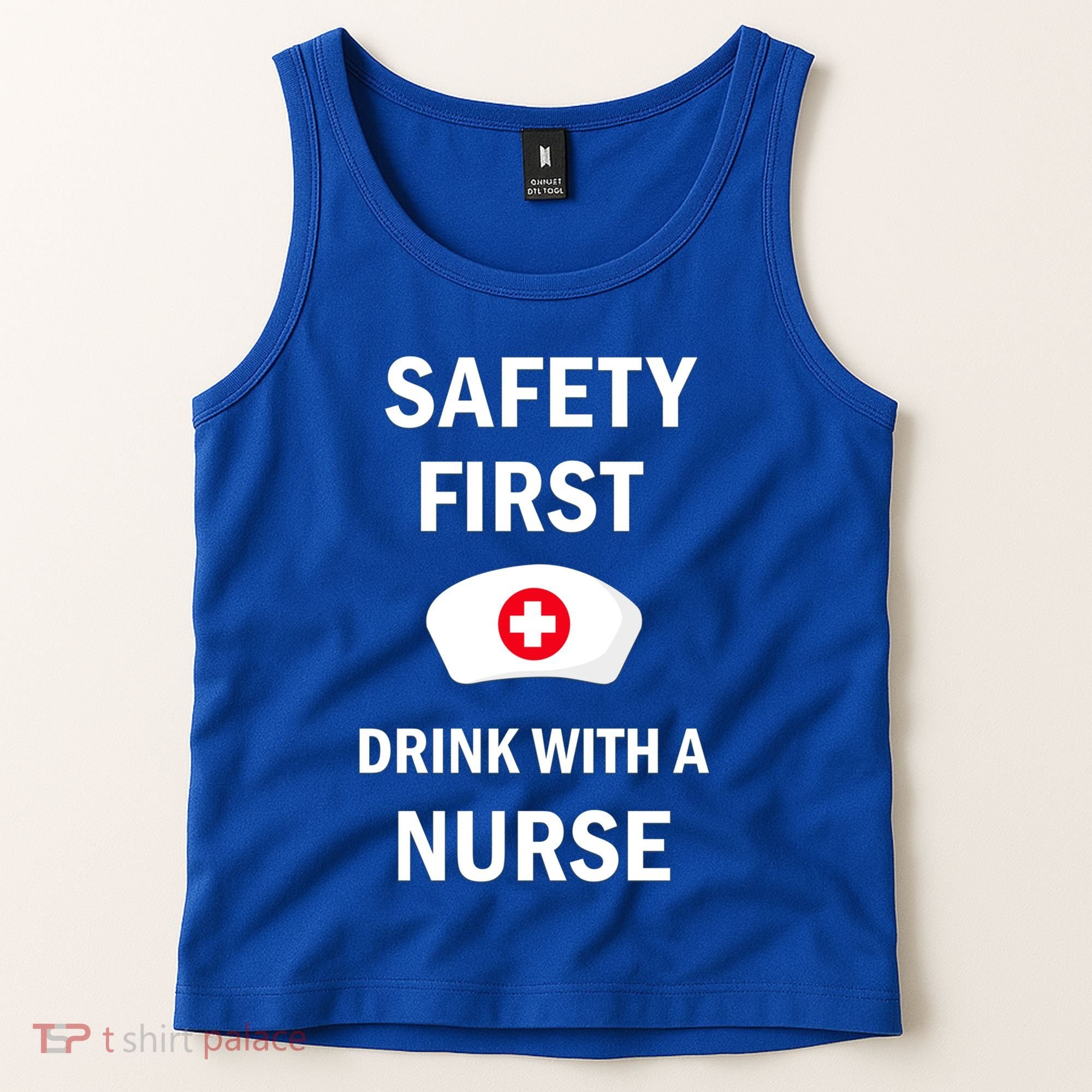 Wo Safety First With A Nurse Funny Medical Job Cute Gift Tank Top