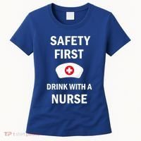 Wo Safety First With A Nurse Funny Medical Job Cute Gift Women's T-Shirt thumb 0