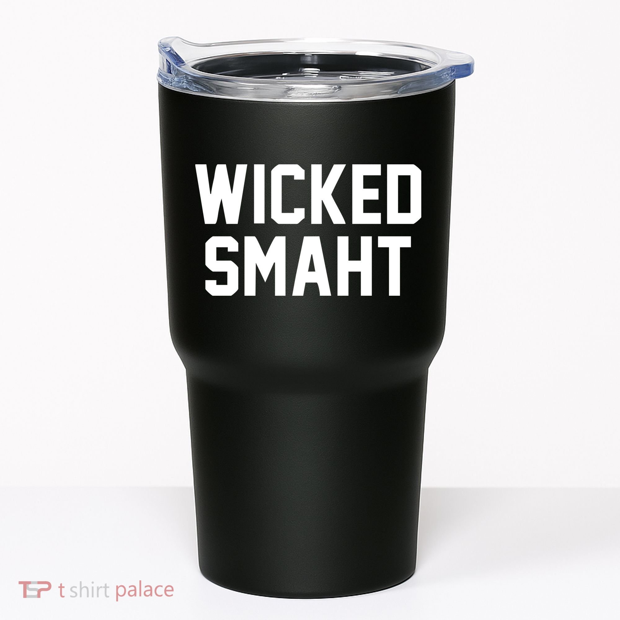Wicked Smaht Funny Tumbler