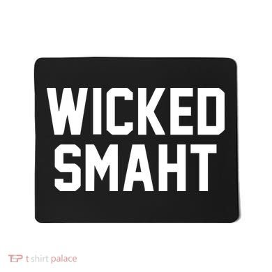 Wicked Smaht Funny Mousepad