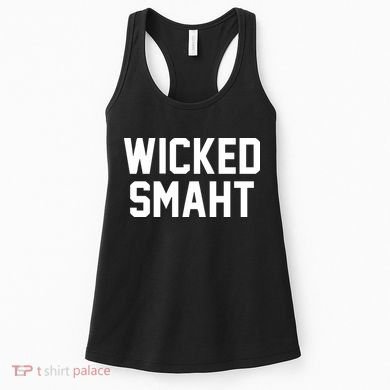 Wicked Smaht Funny Women's Tank Top