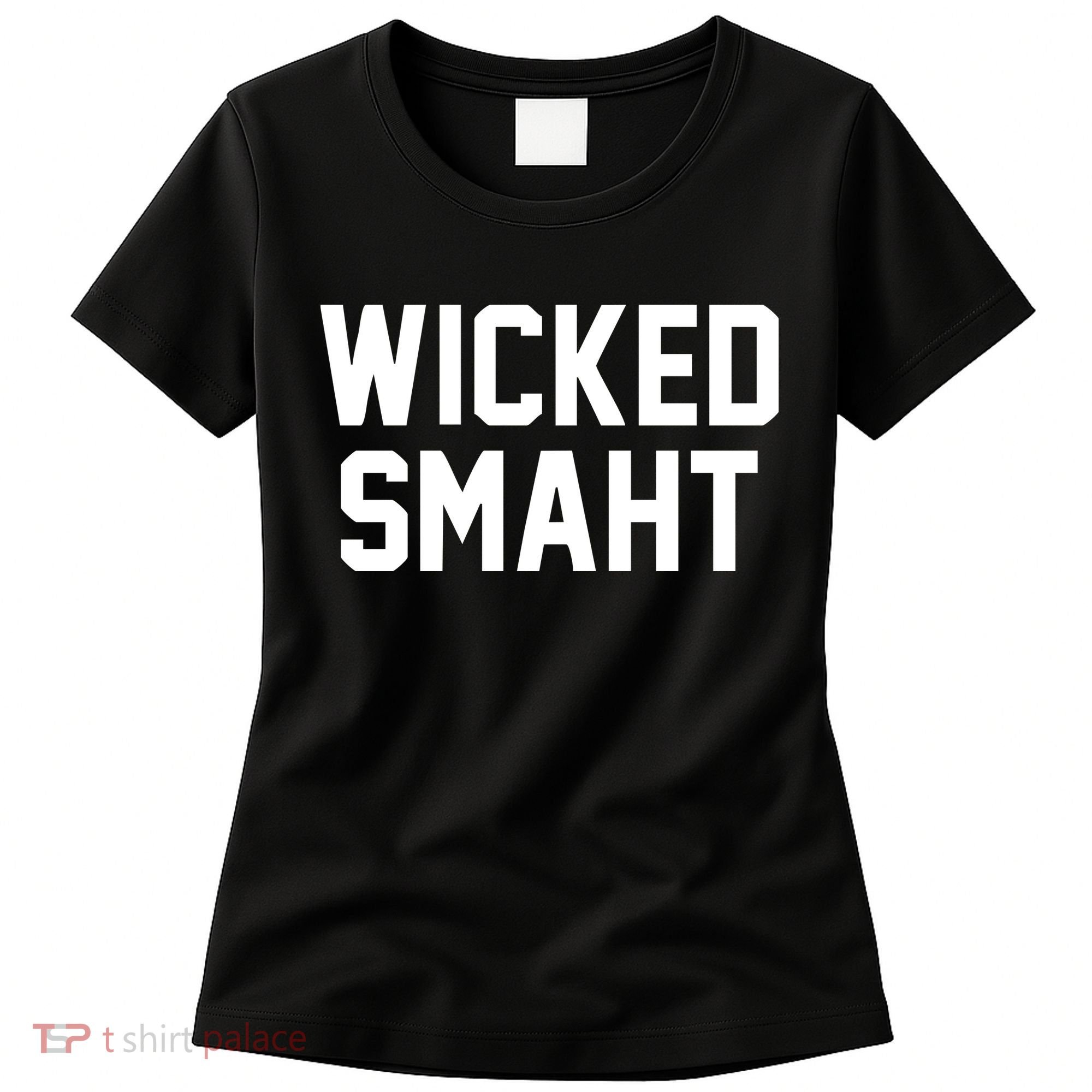 Wicked Smaht Funny Women's T-Shirt