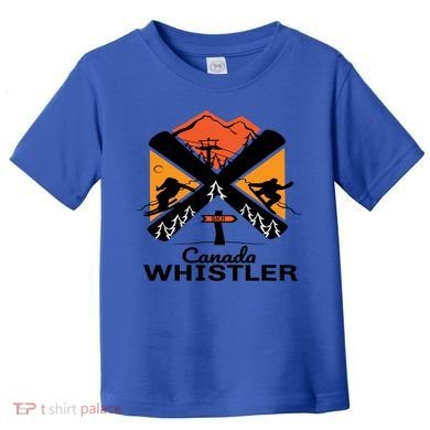 Whistler Ski Funny Gift Skiing And Snowboard Accessories Toddler T-Shirt