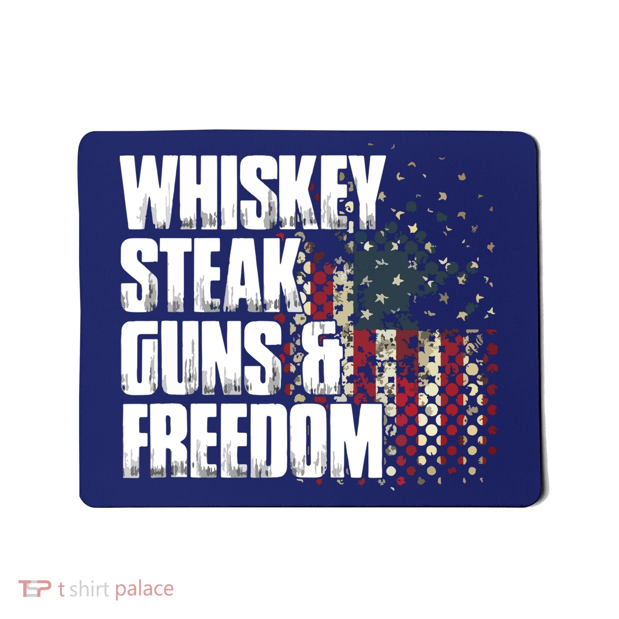 Whiskey Steak Guns Freedom Patriotic Flag Gift Mousepad
