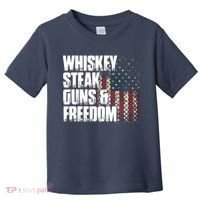 Whiskey Steak Guns Freedom Patriotic Flag Gift Toddler T-Shirt thumb 0