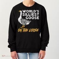 World's Silliest Goose On The Loose Funny Women's Sweatshirt thumb 0