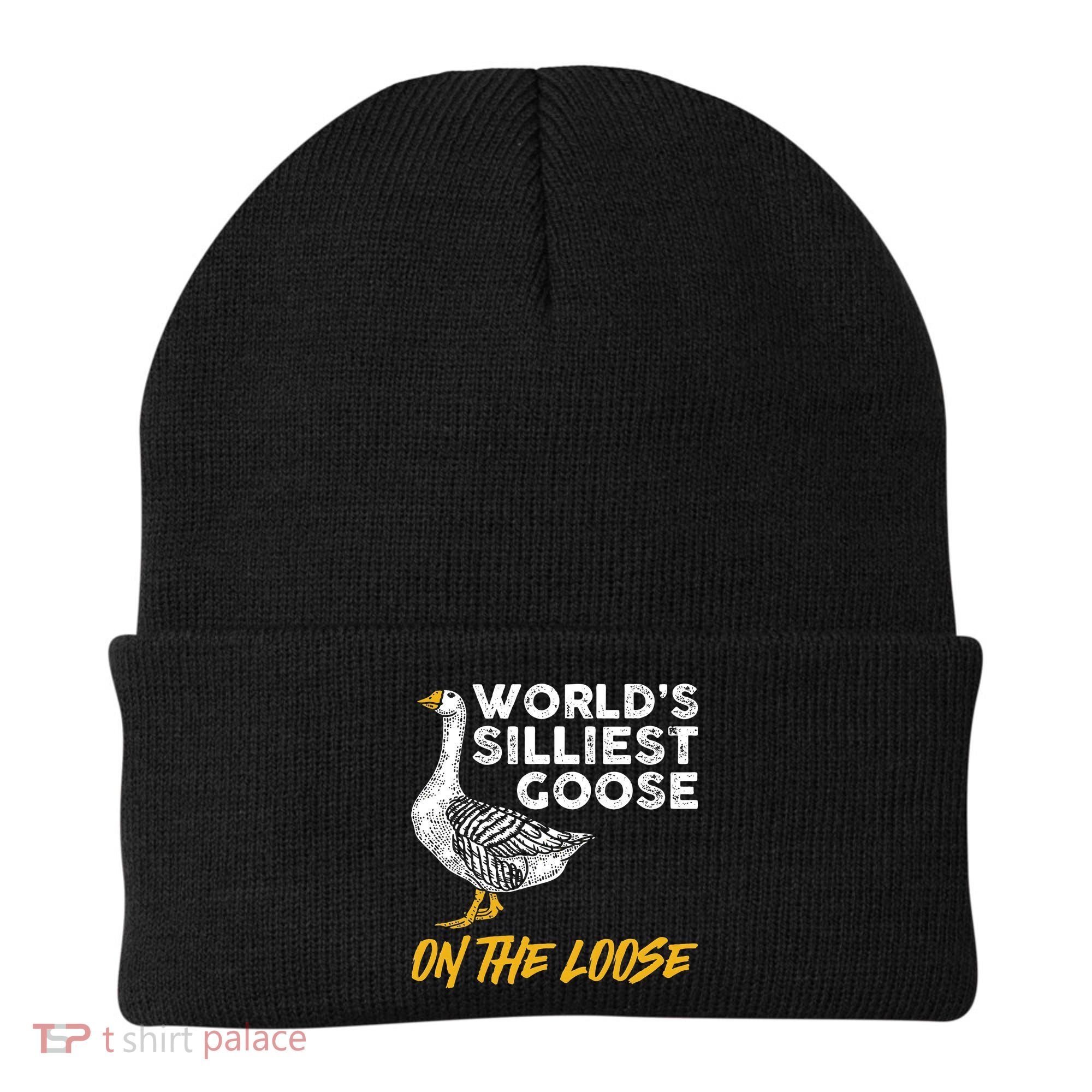 World's Silliest Goose On The Loose Funny Beanie
