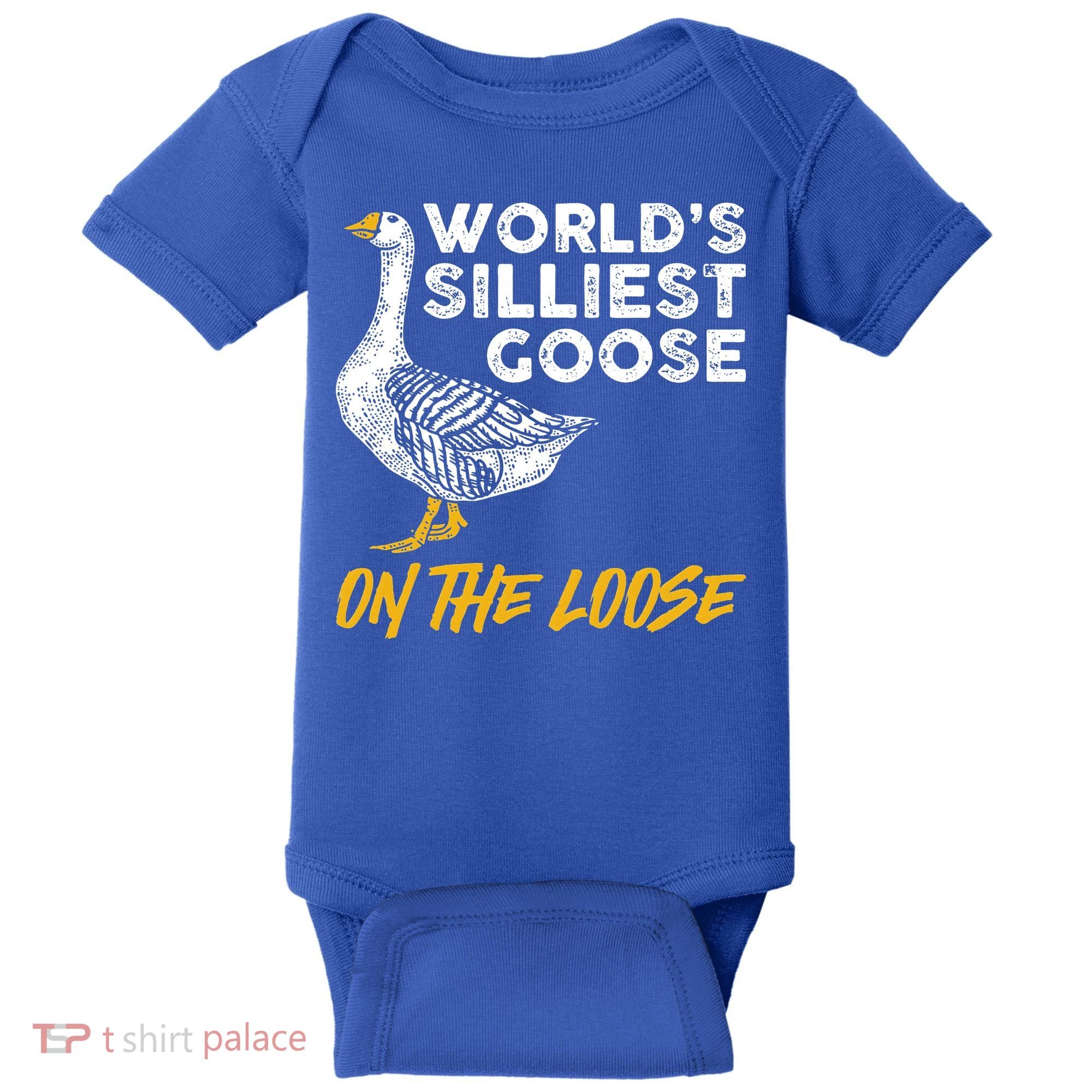 World's Silliest Goose On The Loose Funny Baby Bodysuit