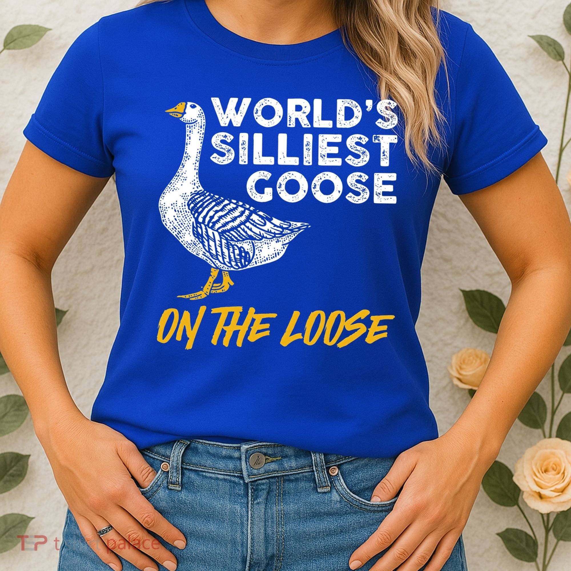 World's Silliest Goose On The Loose Funny Women's T-Shirt