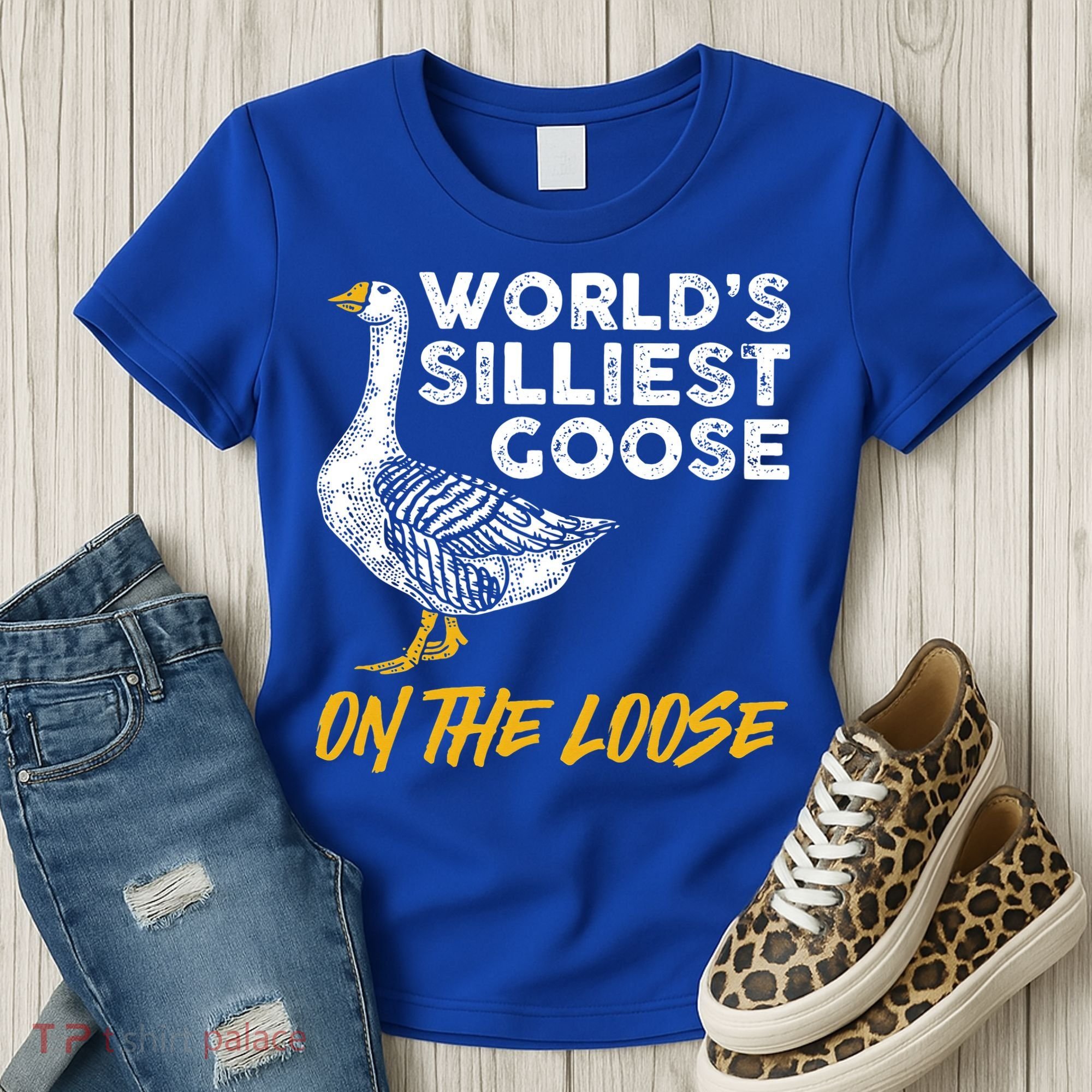 World's Silliest Goose On The Loose Funny Women's T-Shirt