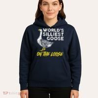 Worlds Silliest Goose On The Loose Funny Hoodie thumb 5