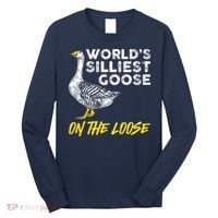 Worlds Silliest Goose On The Loose Funny Long Sleeve Shirt thumb 0