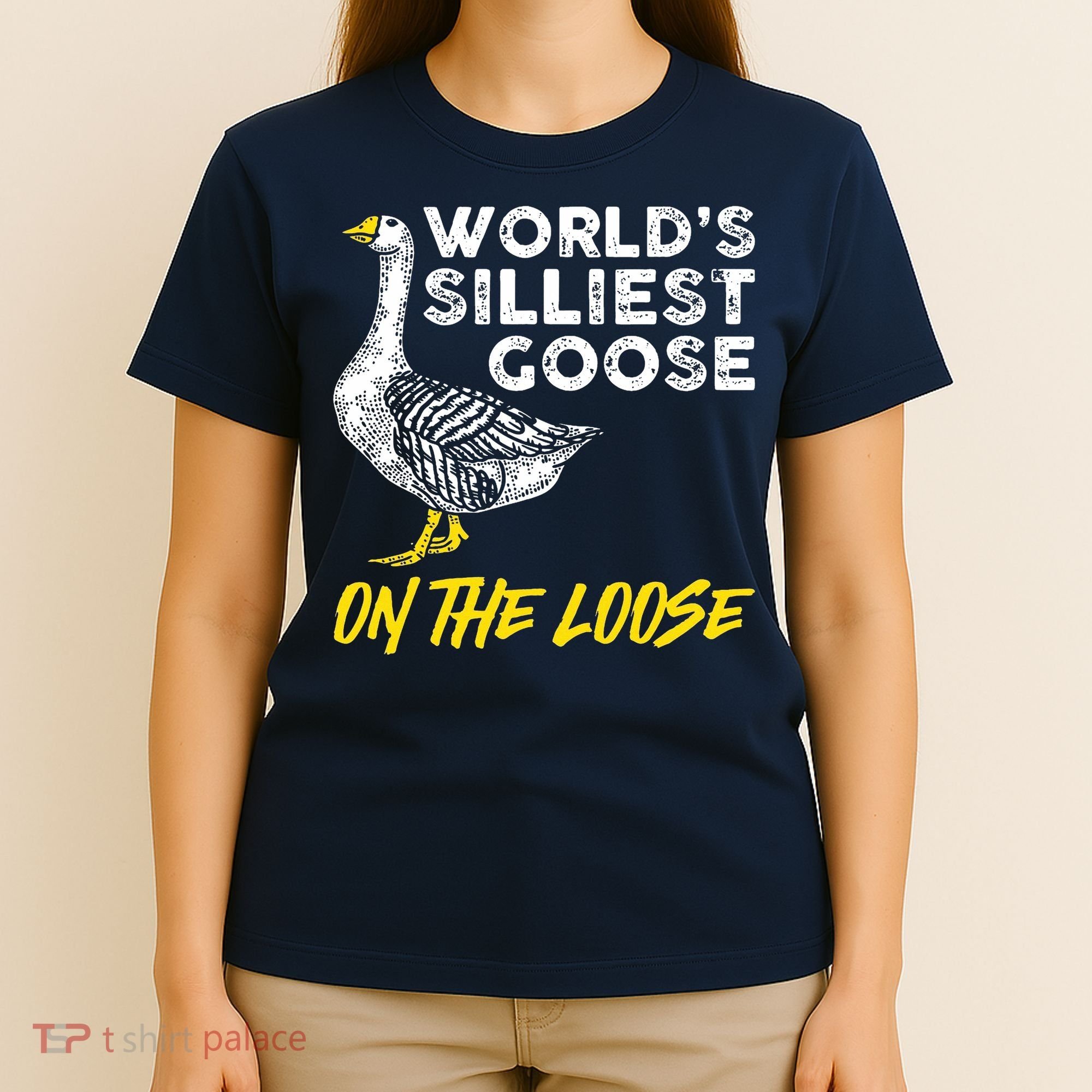 Worlds Silliest Goose On The Loose Funny T-Shirt
