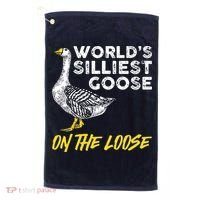 Worlds Silliest Goose On The Loose Funny Golf Towel thumb 0