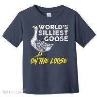 Worlds Silliest Goose On The Loose Funny Toddler T-Shirt thumb 0