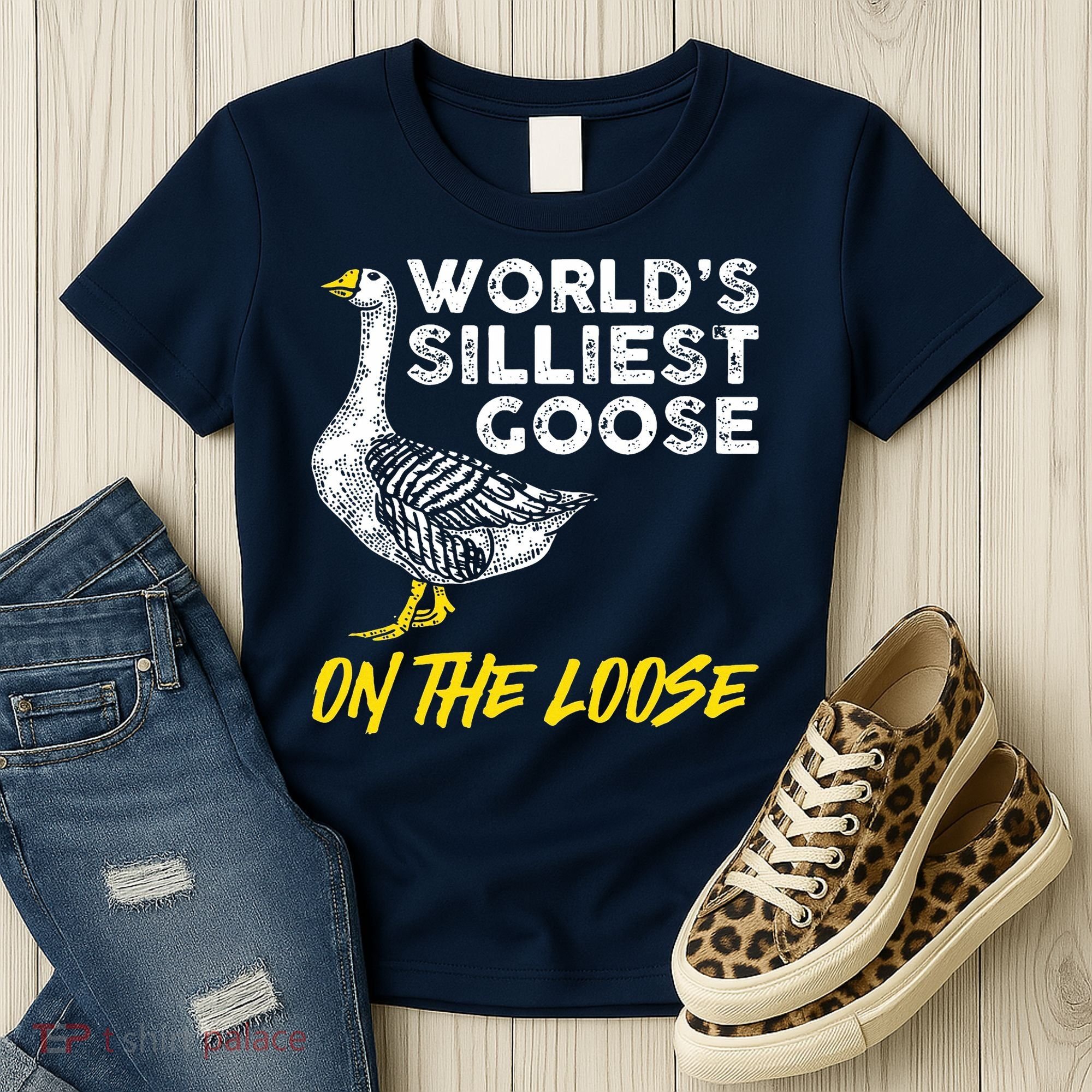 Worlds Silliest Goose On The Loose Funny Women's T-Shirt