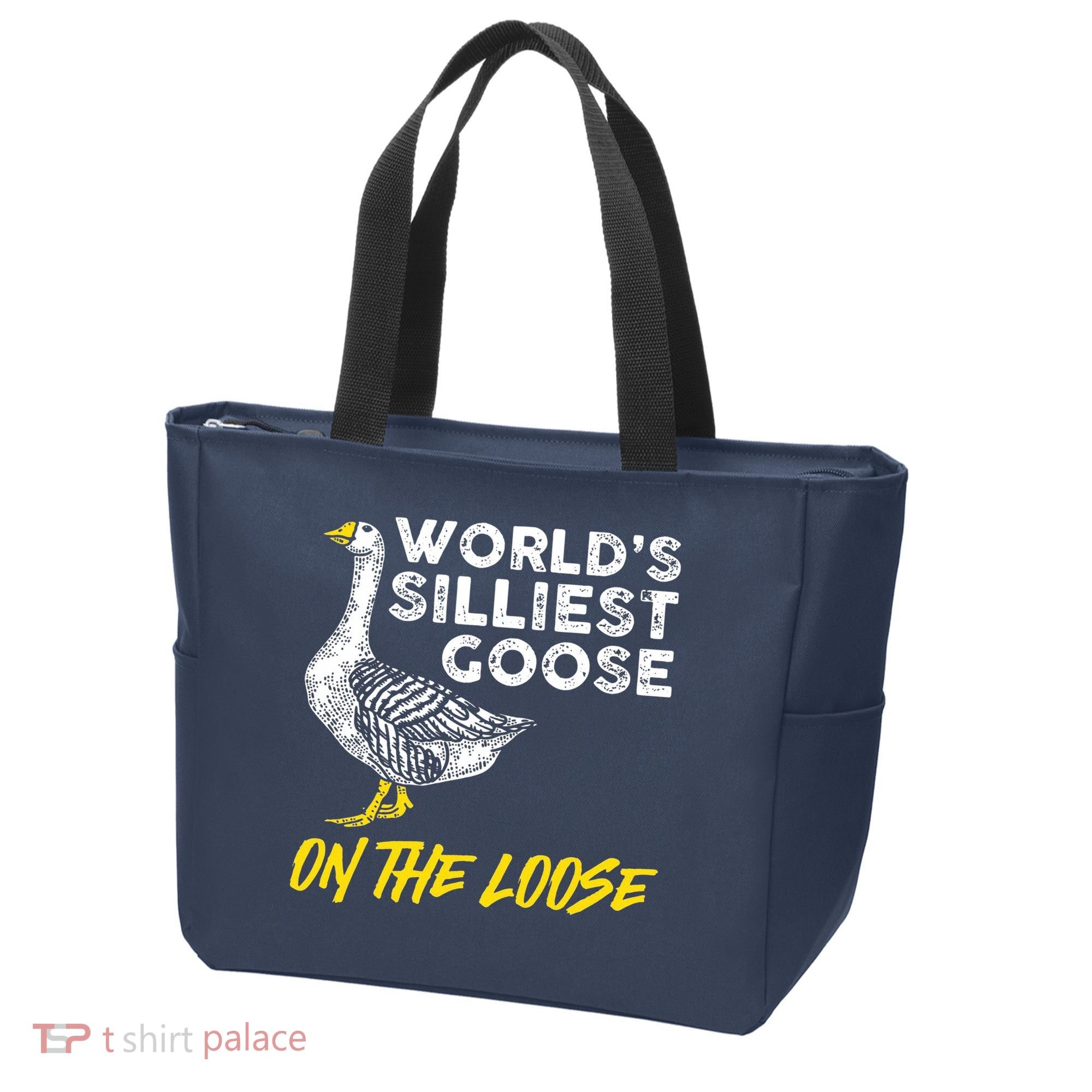 Worlds Silliest Goose On The Loose Funny Tote Bag