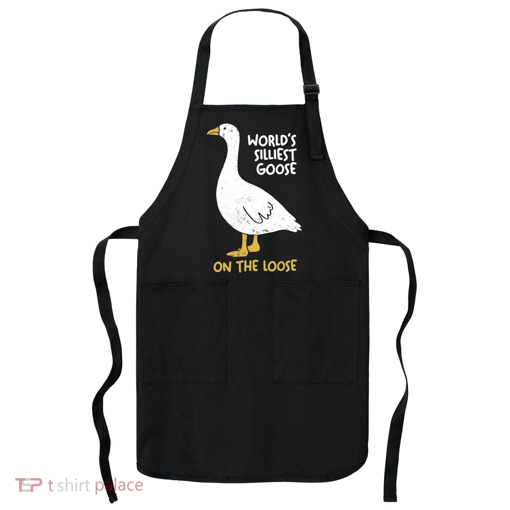 Worlds Silliest Goose On The Loose Apron